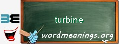WordMeaning blackboard for turbine